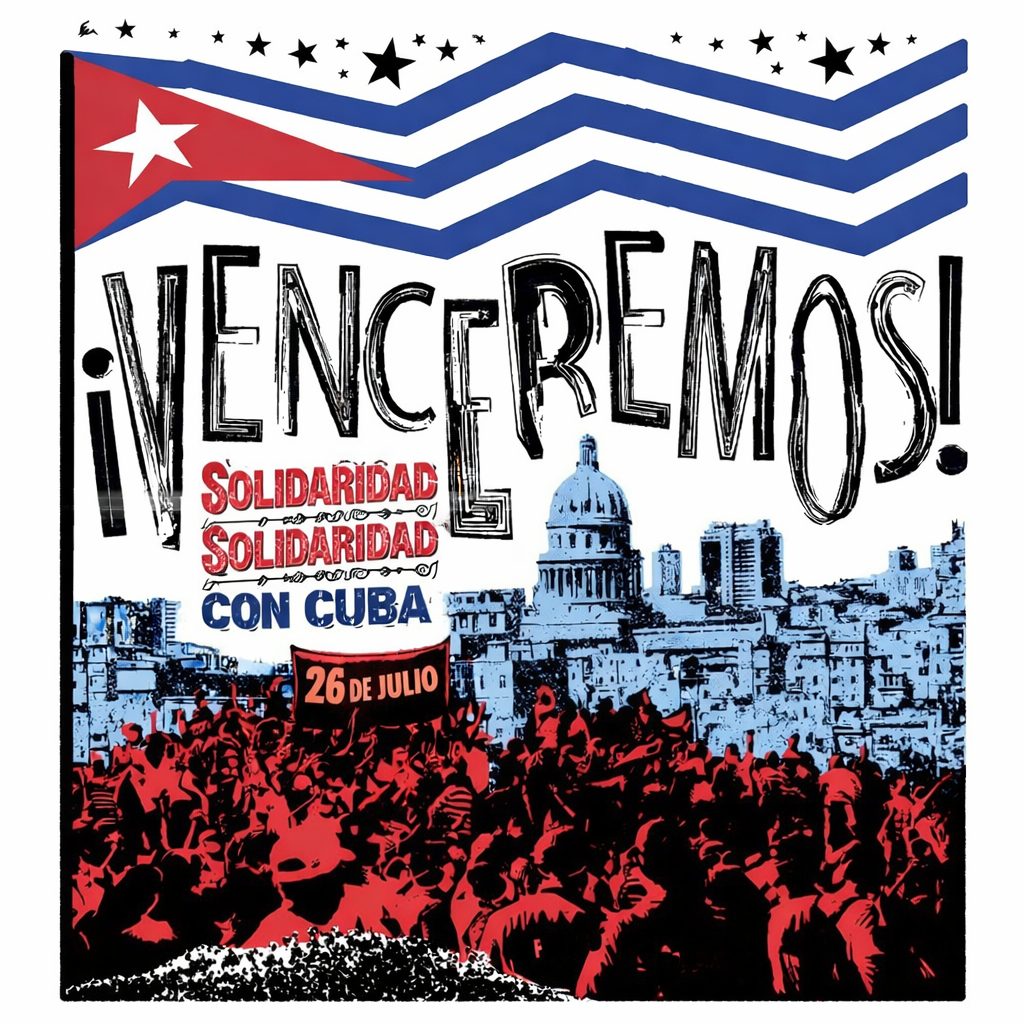 En solidaridad con Cuba y su Revolución